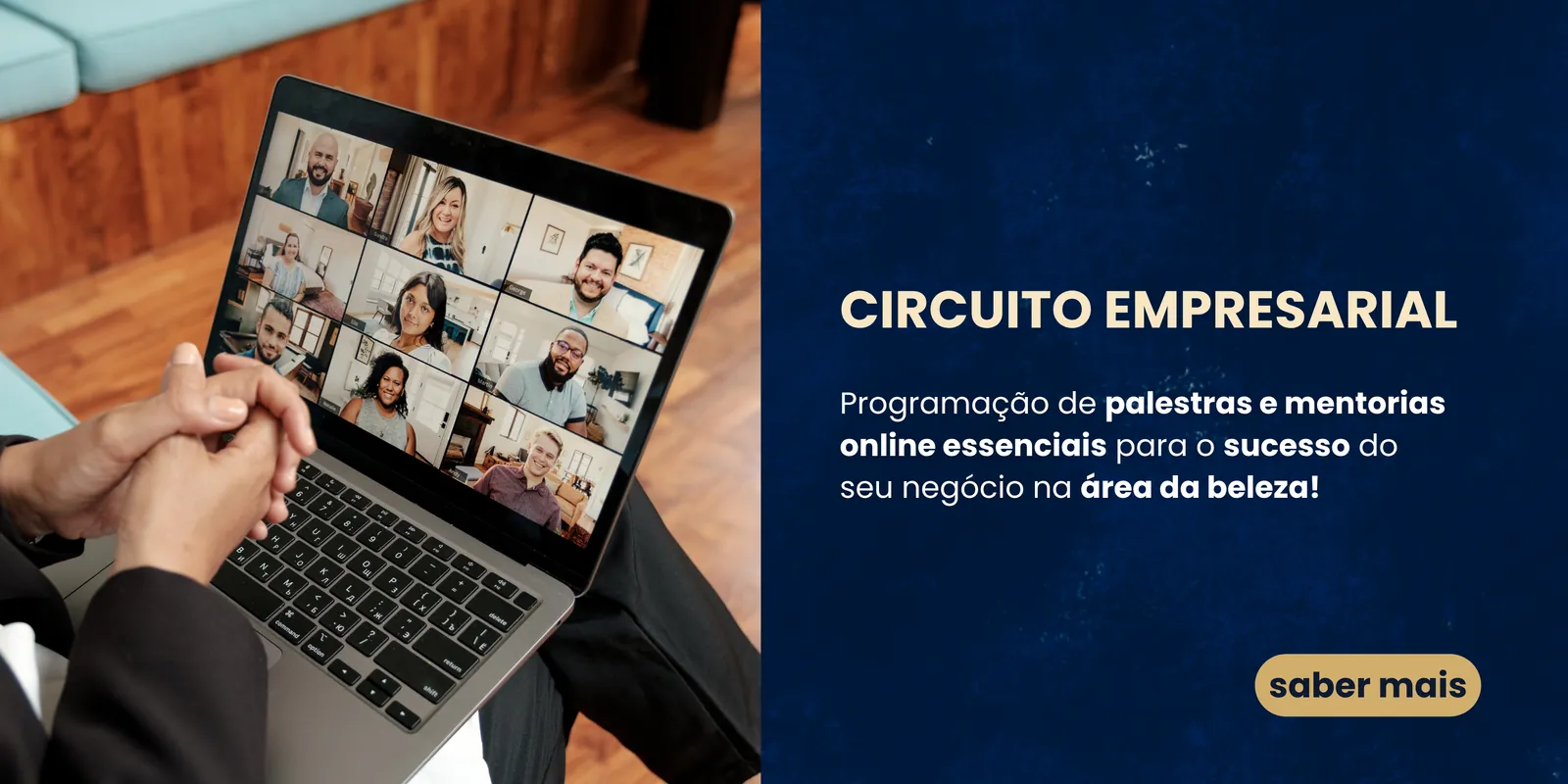 Circuito Empresarial — Programação de palestras e mentorias online essenciais para o sucesso do seu negócio na área da beleza.